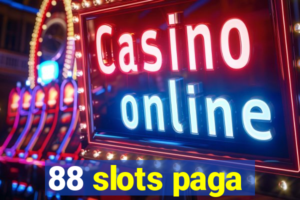 88 slots paga